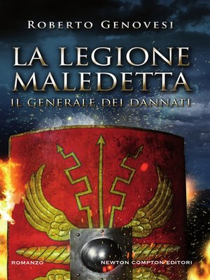 cover image of La legione maledetta. Il generale dei dannati